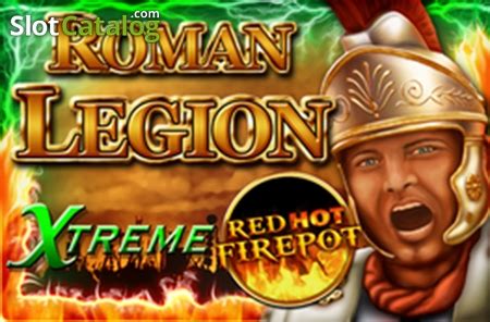 roman legion xtreme slot|Roman Legion Xtreme Red Hot Firepot Slot .